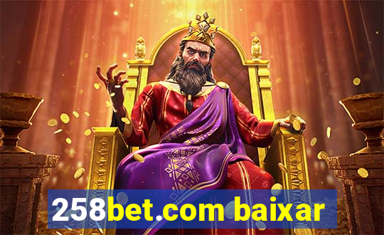 258bet.com baixar